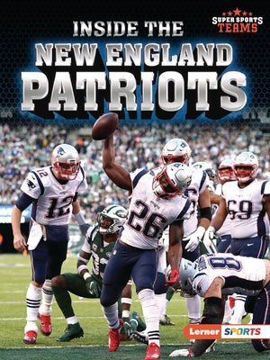 Inside the New England Patriots by Hill, Christina