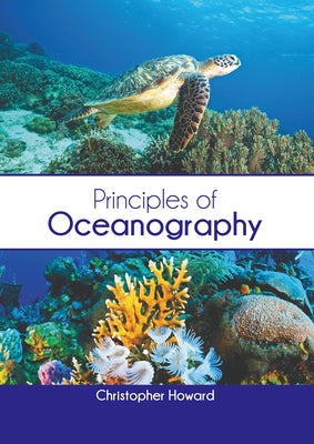 Principles of Oceanography by Howard, Christopher