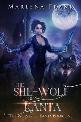 The She-Wolf of Kanta by Frank, Marlena