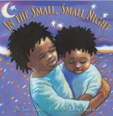 In the Small, Small Night by Kurtz, Jane