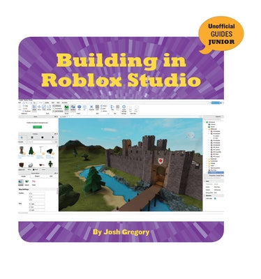 Building in Roblox Studio by Gregory, Josh