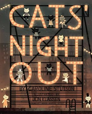 Cats' Night Out by Stutson, Caroline