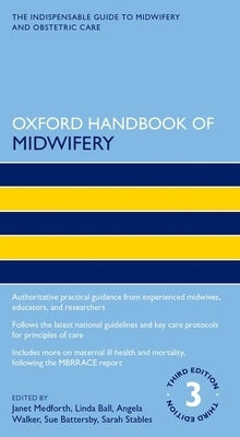 Oxford Handbook of Midwifery by Medforth, Janet