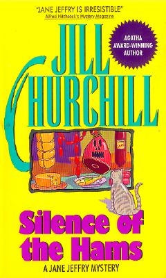 Silence of the Hams by Churchill, Jill
