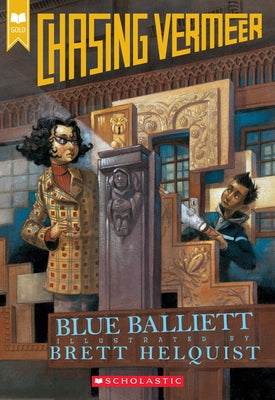 Chasing Vermeer (Scholastic Gold) by Balliett, Blue