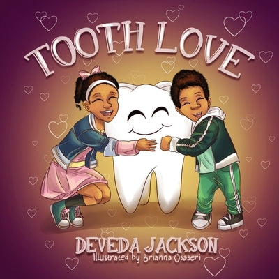 Tooth Love by Jackson, Deveda