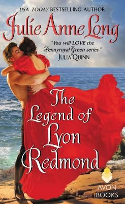 The Legend of Lyon Redmond by Long, Julie Anne