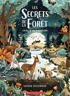 Les Secrets de la Forêt by Dieckmann, Sandra
