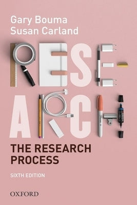 The Research Process by Bouma, Gary