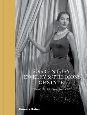 20th Century Jewelry & the Icons of Style by Papi, Stefano