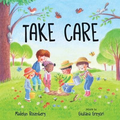 Take Care by Rosenberg, Madelyn