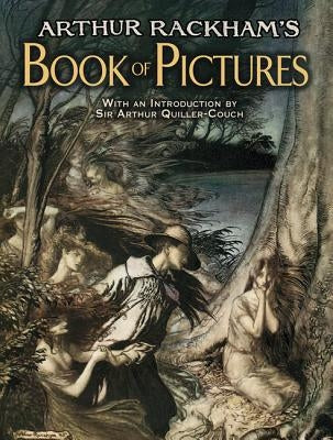 Arthur Rackham's Book of Pictures by Rackham, Arthur