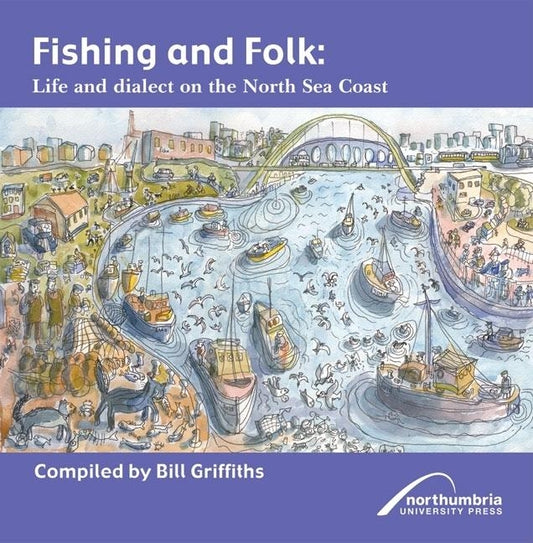 Fishing and Folk by Griffiths, Bill