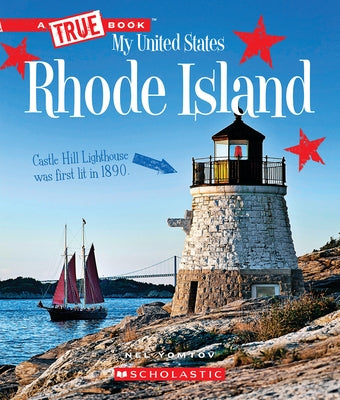 Rhode Island (a True Book: My United States) by Yomtov, Nel