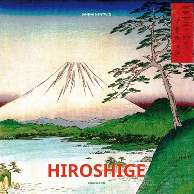 Hiroshige by Nentwig, Janina