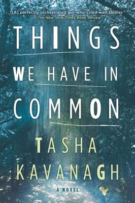 Things We Have in Common by Kavanagh, Tasha