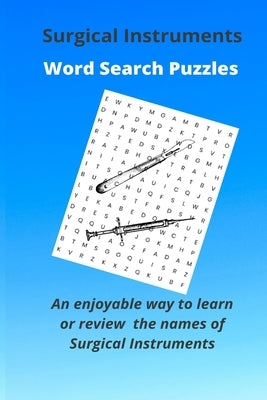 Word Search Puzzles Surgical Instruments by Bristeir, Janet