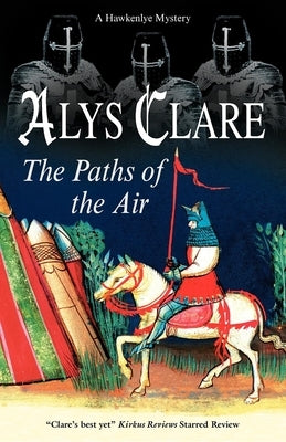 The Paths of the Air by Clare, Alys