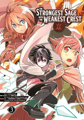 The Strongest Sage with the Weakest Crest 03 by Shinkoshoto