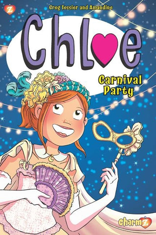 Chloe #5: Carnival Party by Tessier, Greg