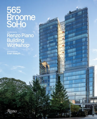 565 Broome Soho: Renzo Piano Building Workshop by Bucci, Federico