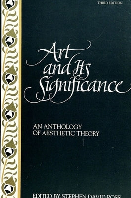 Art and Its Significance by Ross, Stephen David
