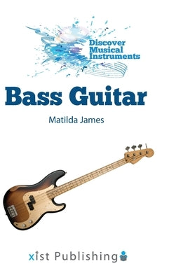 Bass Guitar by James, Matilda