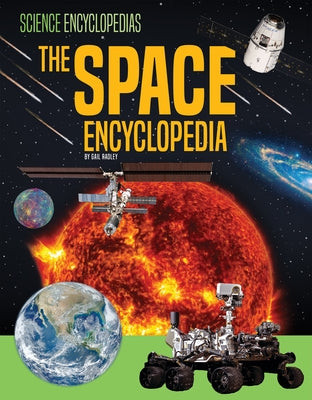 The Space Encyclopedia by Radley, Gail
