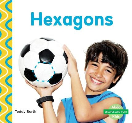 Hexagons by Borth, Teddy