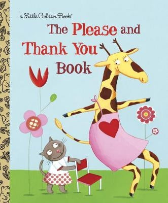 The Please and Thank You Book by Hazen, Barbara Shook