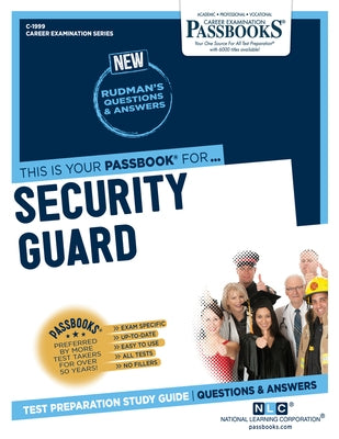 Security Guard (C-1999): Passbooks Study Guide by Corporation, National Learning