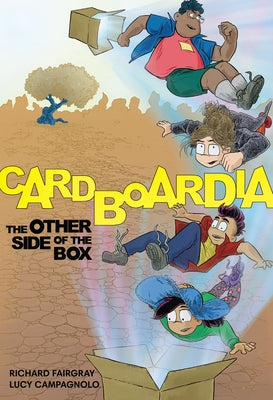 Cardboardia 1: The Other Side of the Box by Campagnolo, Lucy