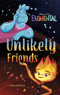 Disney/Pixar Elemental Unlikely Friends by Rusu, Meredith