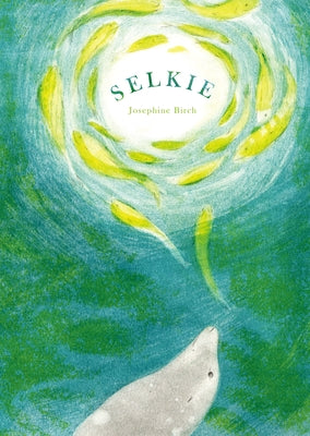 Selkie by Birch, Josephine