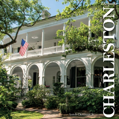 Charleston: A Keepsake by Devereux, Antelo