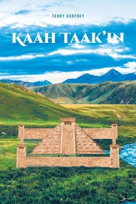 Kaah Taak'in by Godfrey, Terry