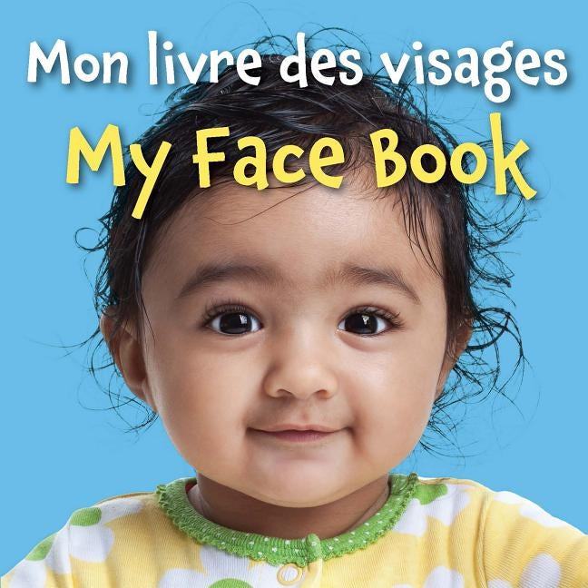 My Face Book (French/English) by Star Bright Books