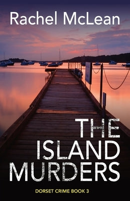 The Island Murders by McLean, Rachel