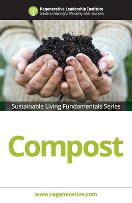 Compost by Regenerative Leadership Institute