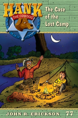 The Case of the Lost Camp by Erickson, John R.
