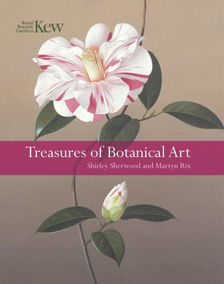 Treasures of Botanical Art by Sherwood, Shirley