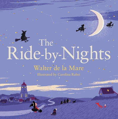 The Ride-By-Nights by de la Mare, Walter