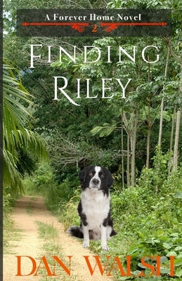 Finding Riley by Walsh, Dan