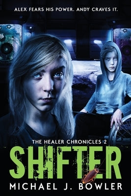 Shifter by Bowler, Michael J.