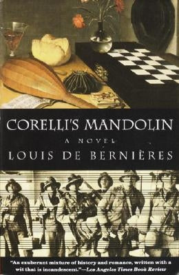 Corelli's Mandolin by De Bernieres, Louis