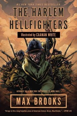 The Harlem Hellfighters by Brooks, Max