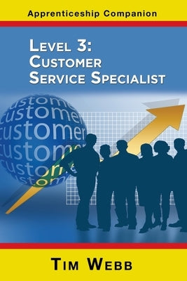 Level 3 Customer Service Specialist by Webb, Tim