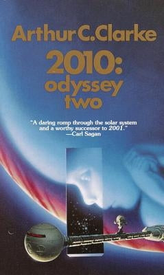 2010: Odyssey Two by Clarke, Arthur C.