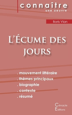 Fiche de lecture L'Ecume des jours (Analyse littéraire de référence et résumé complet) by Vian, Boris