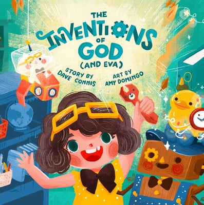 The Inventions of God (and Eva) by Connis, Dave